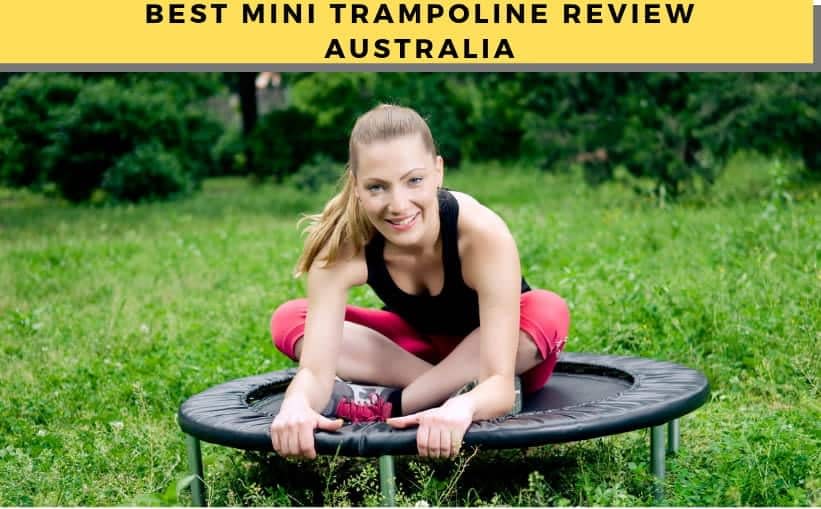Best Mini Trampolines Australia
